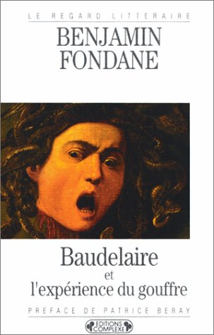 Baudelaire ou L'expérience du gouffre