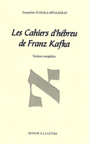 les cahiers d'hébreu de franz kafka