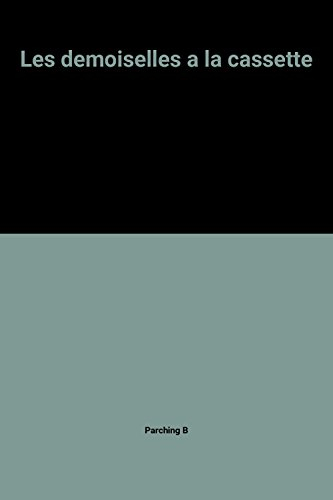 les demoiselles a la cassette