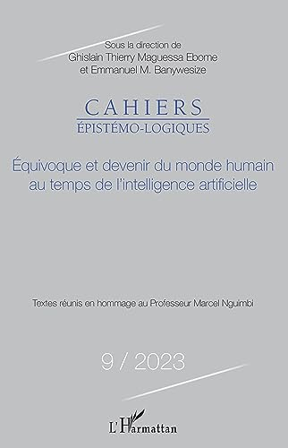 Equivoque et devenir du monde humain au temps de l'intelligence artificielle (9)