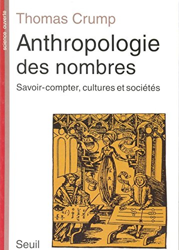 Anthropologie des nombres : savoir-compter, cultures et sociétés