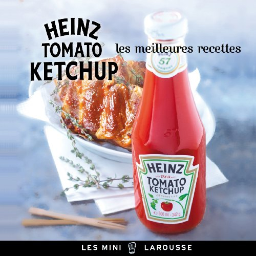 Heinz Tomato Ketchup : les meilleures recettes