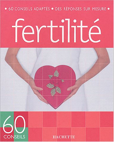 60 conseils fertilité