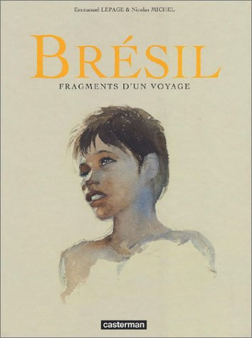 Brésil : fragments d'un voyage