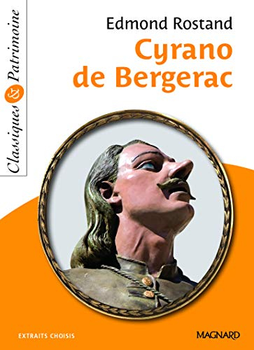 Cyrano de Bergerac : extraits choisis