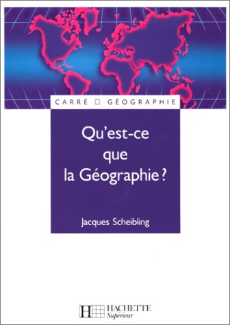 Qu'est-ce que la géographie ?