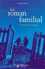 Le roman familial : héritage psychologique
