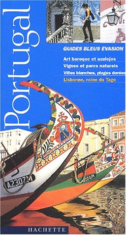 guide bleu Évasion : portugal - montagnon, denis