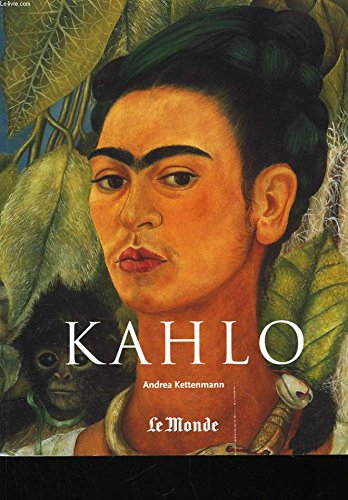 frida kahlo (1907-1954) - kettenmann, andrea