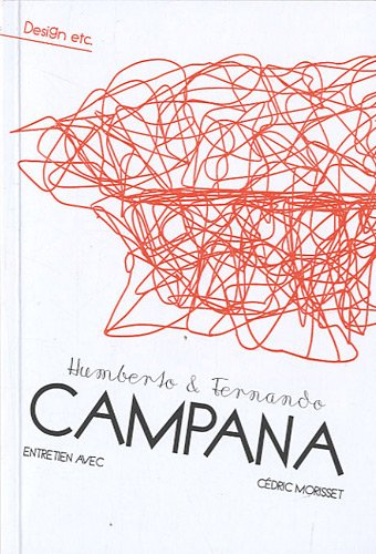 Humberto & Fernando Campana : entretien avec Cédric Morisset