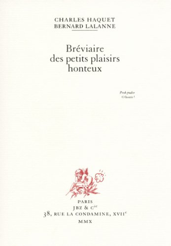Bréviaire des petits plaisirs honteux