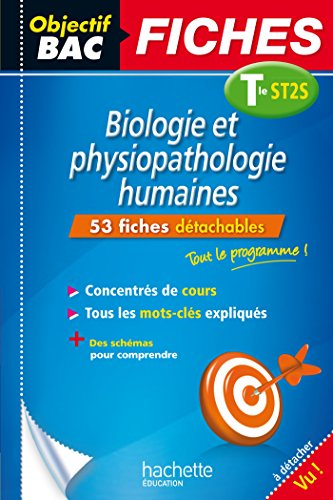 Biologie et physiopathologie humaines : terminale ST2S : 53 fiches détachables