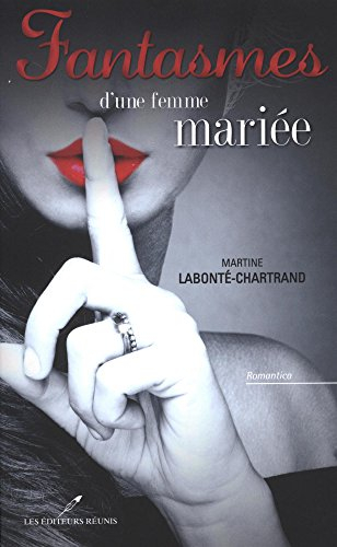 Fantasmes d'une femme mariée