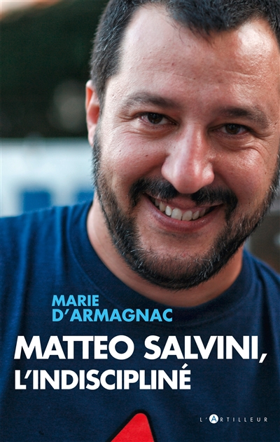 Matteo Salvini, l'indiscipliné