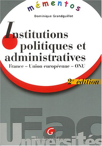 Mementos : Institutions politiques et administratives
