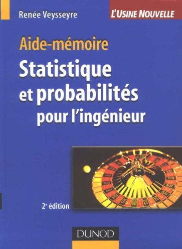 Statistique et probabilités pour l'ingénieur