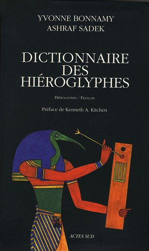 Dictionnaire des hiéroglyphes : hiéroglyphes-français