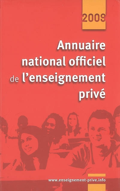 Annuaire national officiel de l'enseignement privé 2009