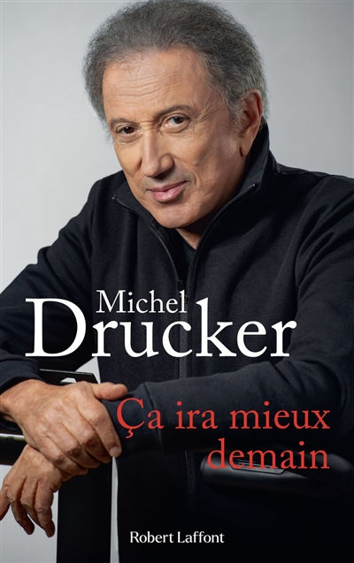 Ca ira mieux demain