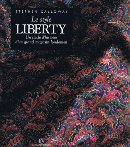 Le Style Liberty : un siècle d'histoire d'un grand magasin londonien