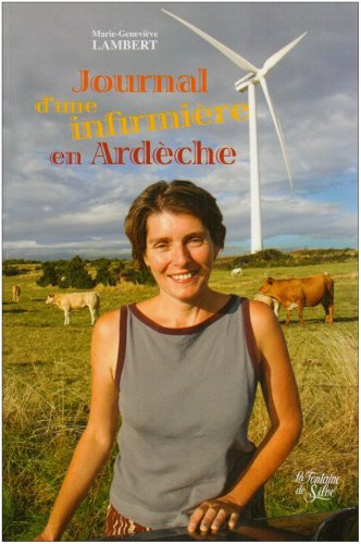 Journal d'une infirmière en Ardèche : une Parisienne en pays exotique