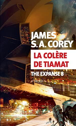 The expanse. Vol. 8. La colère de Tiamat