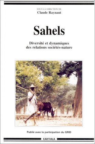 Sahels : diversité et dynamique des relations sociétés-nature
