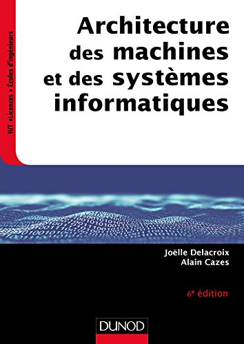 Architecture des machines et des systèmes informatiques