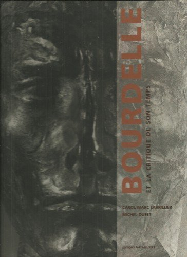 Bourdelle et la critique de son temps