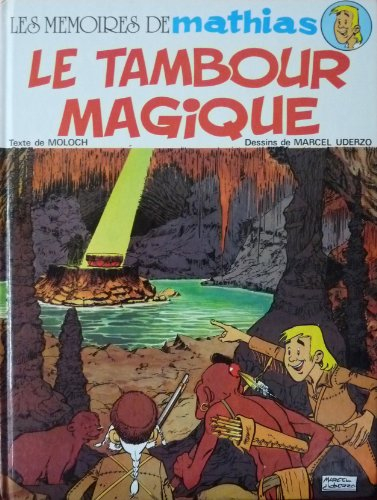 Les Memoires De Mathias: Le Tambour Magique