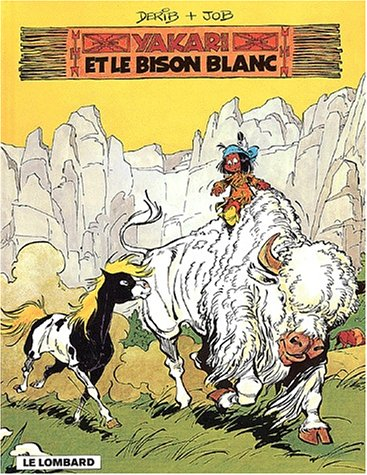 yakari, tome 2 : yakari et le bison blanc