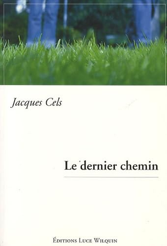 Le dernier chemin