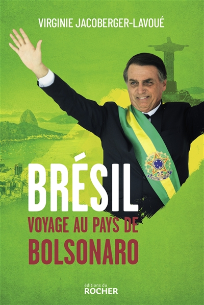 Brésil : voyage au pays de Bolsonaro