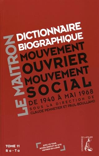 Dictionnaire biographique, mouvement ouvrier, mouvement social : de la Seconde Guerre mondiale à mai
