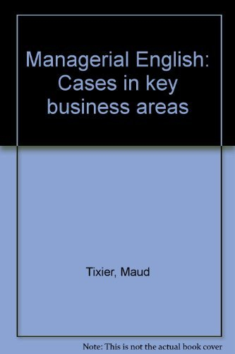 Managerial English : cases in key business areas