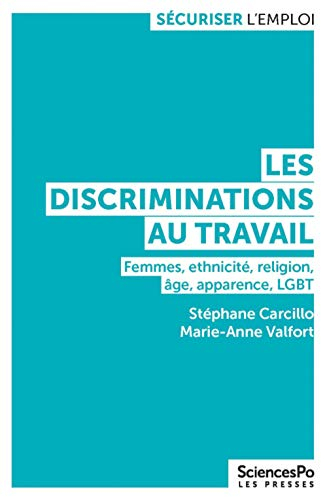 Les discriminations au travail : femmes, ethnicité, religion, âge, apparence, LGBT