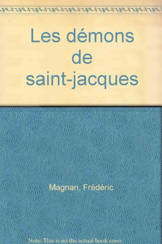 Les démons de Saint-Jacques