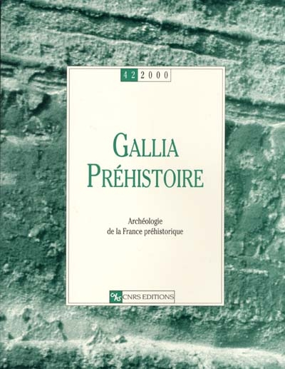 Gallia préhistoire, n° 42. 2001