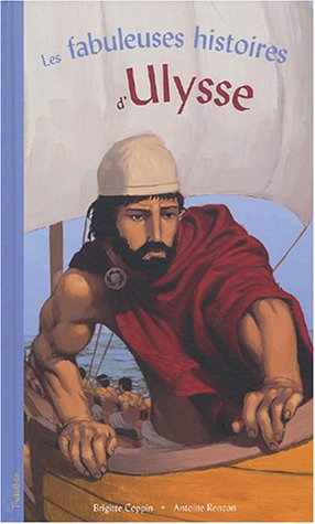 Les fabuleuses histoires d'Ulysse