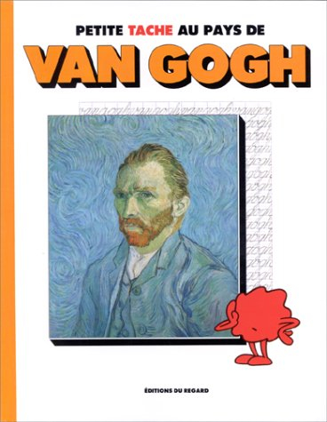 Petite tache au pays de Van Gogh