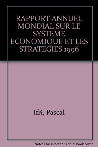 rapport annuel mondial sur le systeme economique et les strategies 1996