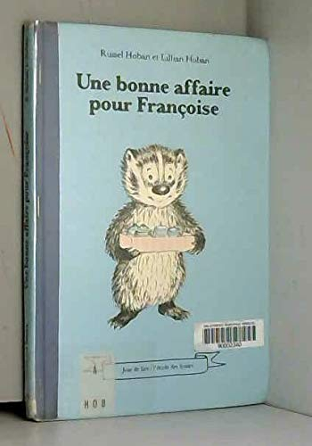 Une Bonne affaire pour Françoise (Joie de lire)