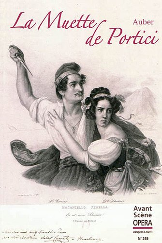 Avant-scène opéra (L'), n° 265. La muette de Portici : opéra en 5 actes