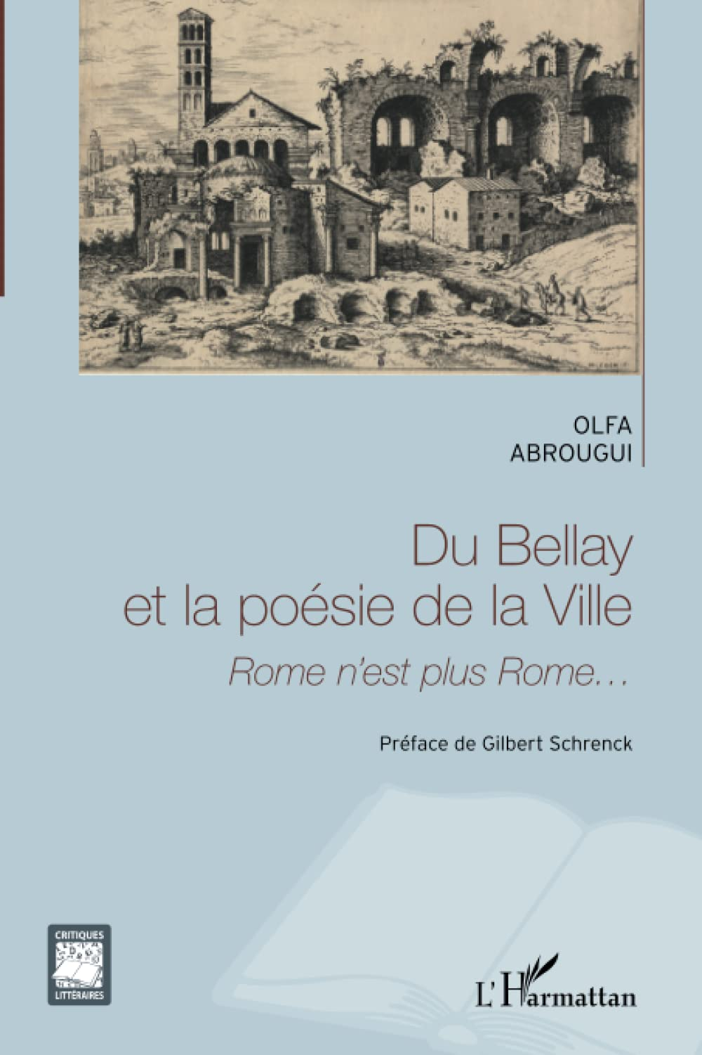 Du Bellay et la poésie de la Ville : Rome n'est plus Rome...