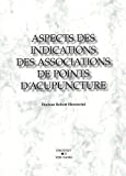 Aspects des indications des associations de points d'acupuncture