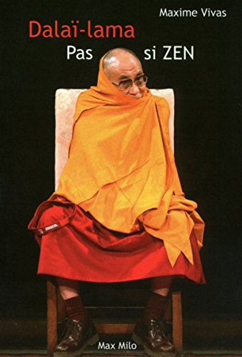 Pas si zen : la face cachée du Dalaï-Lama