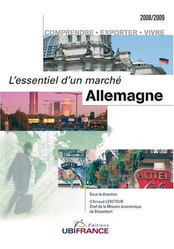 Allemagne : comprendre, exporter, vivre