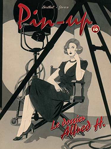 Pin-up. Vol. 10. Le dossier Alfred H.