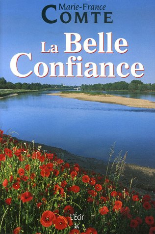 La belle Confiance