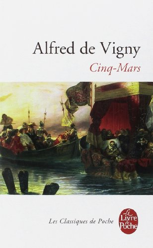 Cinq-Mars ou Une conjuration sous Louis XIII